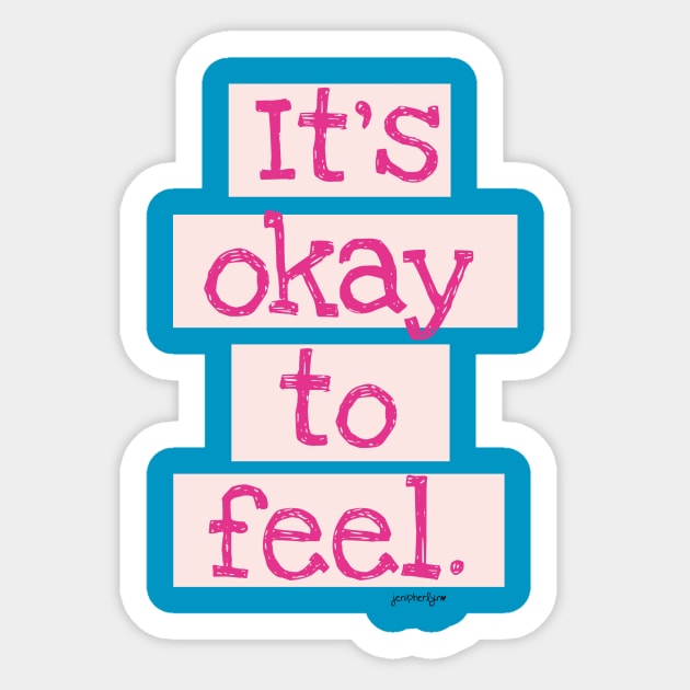 It's Okay To Feel! Sticker by RainyDayDiaries